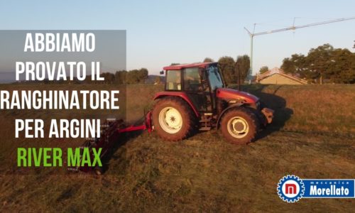 ABBIAMO PROVATO IL RANGHINATORE PER ARGINI RIVER MAX